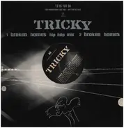 Tricky - Broken Homes