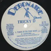 Tricky D - Take It To The Max
