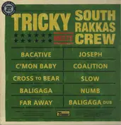 Tricky Meets South Rakkas Crew