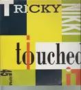 12inch Vinyl Single - Tricky Nikki - I Touched It