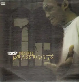 Tricky Presents - Grassroots