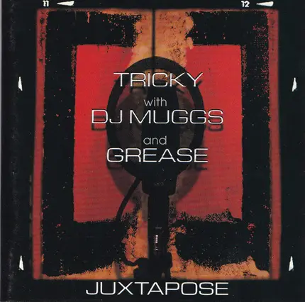Tricky With DJ Muggs And Dame Grease - Juxtapose