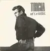 7inch Vinyl Single - Tricia - He's A Rebel