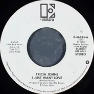 Tricia Johns - I Just Want Love