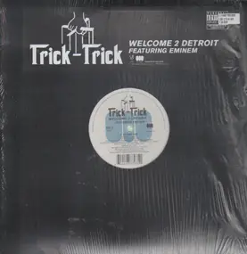 Trick-Trick - Welcome 2 Detroit