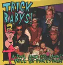 LP - Trick Babys - A Fool And His Money Will Be Partying!