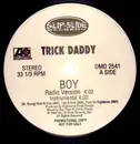 12'' - Trick Daddy - Boy