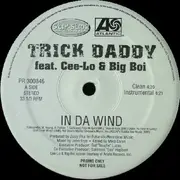 12'' - Trick Daddy - In Da Wind