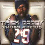 CD - Trick Daddy - Thugs Are Us