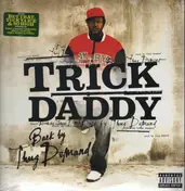 Trick Daddy - Back by Thug Demand