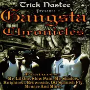 Trick Nastee - Presents Gangsta Chronicles