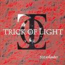 CD - Trick Of Light - Neverlander