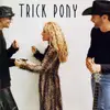 CD - Trick Pony - Trick Pony