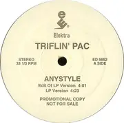12'' - Triflin' Pac - Anystyle