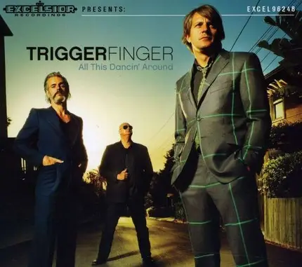 Triggerfinger - All This Dancin'.. -Digi-