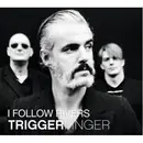 CD Single - Triggerfinger - I Follow Rivers