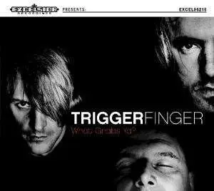 Triggerfinger - What Grabs Ya? -Lp+Cd-