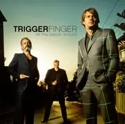 CD - Triggerfinger - All This Dancin' Around