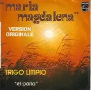 7inch Vinyl Single - Trigo Limpio - Maria Magdalena