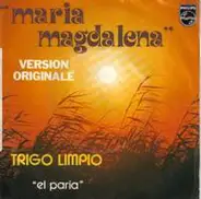 Trigo Limpio - Maria Magdalena