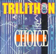Trilithon - Choice