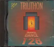 Trilithon - Trance Dance 128