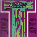12inch Vinyl Single - Trilogy - Love Me Forever Or Love Me Not