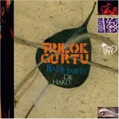 Trilok Gurtu - Bad Habits Die Hard