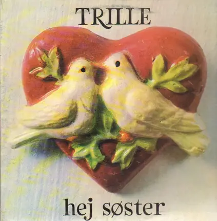 Trille - Hej Soster
