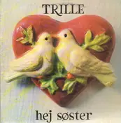 Trille - Hej Soster
