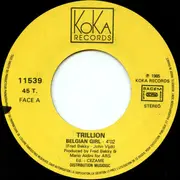 7inch Vinyl Single - Trillion - Belgian Girl