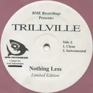 Trillville - Nothing Less