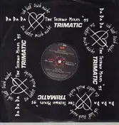 Trimatic - Da Da Da (Ich Lieb' Dich Nicht, Du Liebst Mich Nicht) (The Techno Mixes '95)