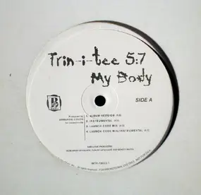 Trin-I-Tee 5:7 - My Body