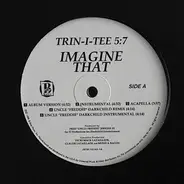 Trin-i-tee 5:7 - Imagine That