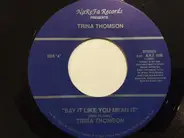 Trina Thomson - Say It Like You Mean It / A Reason To Live