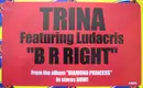 12'' - Trina - B R Right