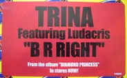 Trina - B R Right