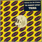 12'' - Trina - Da Baddest Bitch