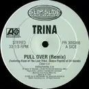 12'' - Trina, Kase, Deuce Poppito - Pull Over (Remix)