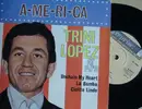 7inch Vinyl Single - Trini Lopez - A-ME-RI-CA - Trini Lopez At PJ's