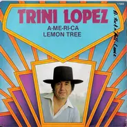 Trini Lopez - A-Me-Ri-Ca / Lemon Tree