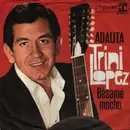 7inch Vinyl Single - Trini Lopez - Adalita