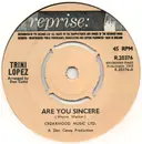 7inch Vinyl Single - Trini Lopez - Are You Sincere / You'll Be Sorry
