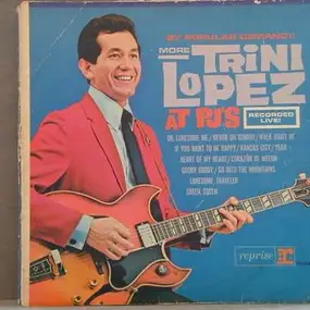 Trini Lopez - More Trini Lopez at PJ's