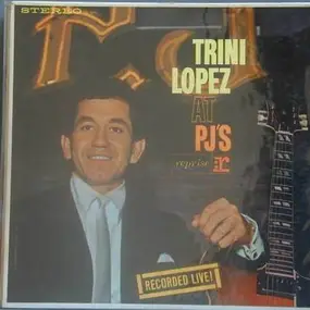 Trini Lopez - At PJ'S