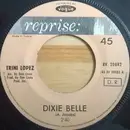 7inch Vinyl Single - Trini Lopez - Dixie Belle / The Saints