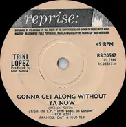 Trini Lopez - Gonna Get Along Without Ya Now