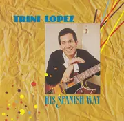 LP - Trini Lopez - His Spanish Way