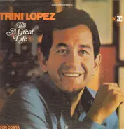 Trini Lopez - It's a Great Life